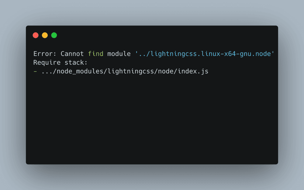 Fixing "Cannot find module lightningcss.linux-x64-gnu.node" on Linux